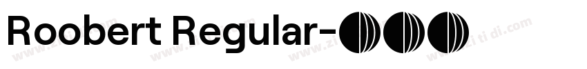 Roobert Regular字体转换